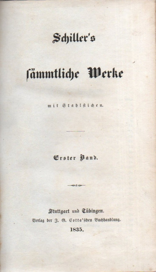 Schiller’s sämmtliche Werke I.
