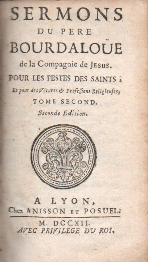 Sermons du Père Bourdaloue – Pour les fêtes des saints II.