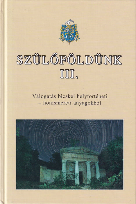 Szülőföldünk III.