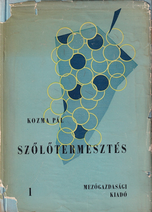 Szőlőtermesztés I.