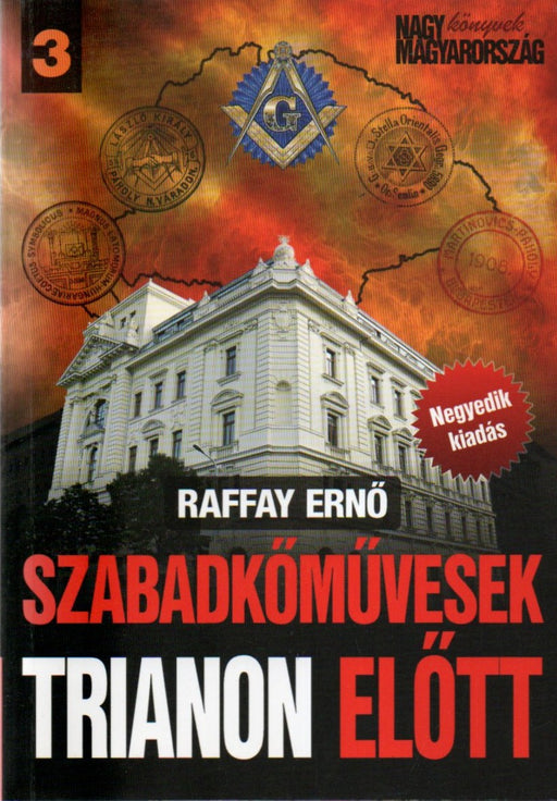 Szabadkőművesek Trianon előtt