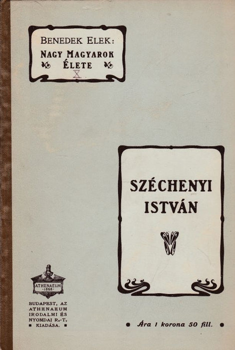 Nagy magyarok élete X.
