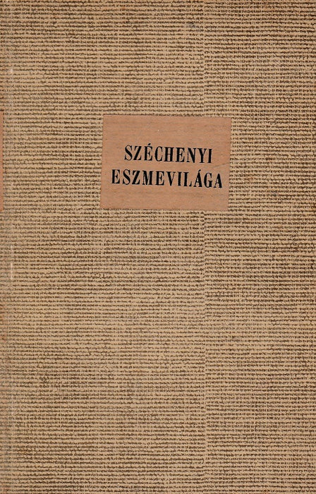 Széchenyi eszmevilága