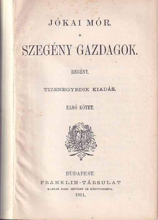 Szegény gazdagok I-II.