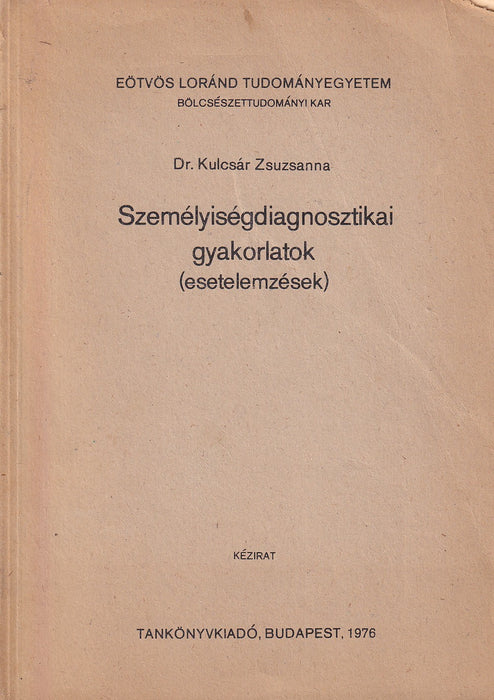 Személyiségdiagnosztikai gyakorlatok