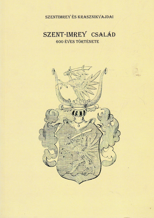 Szent-Imrey család 600 éves története
