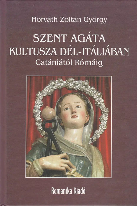 Szent Agáta kultusza Dél-Itáliában