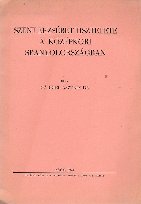 Szent Erzsébet tisztelete a középkori Spanyolországban