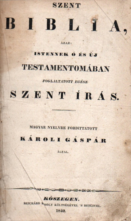Szent Biblia – Ó Testamentom (1840 Kőszeg)