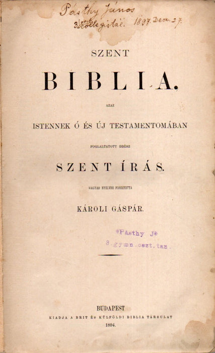 Szent Biblia, azaz: Istennek ó és új testamentomában foglaltatott egész Szent Írás
