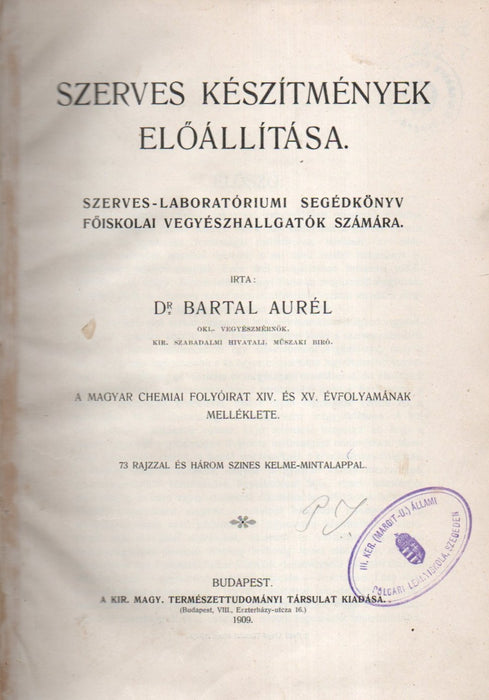 Szerves készítmények előállítása