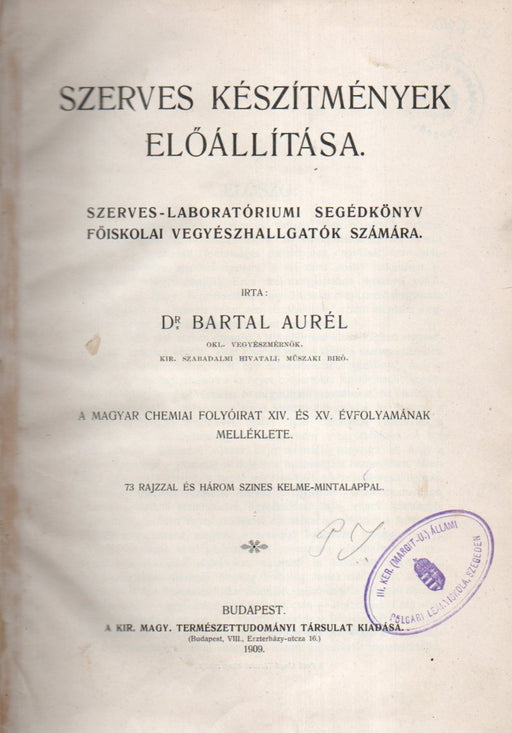 Szerves készítmények előállítása