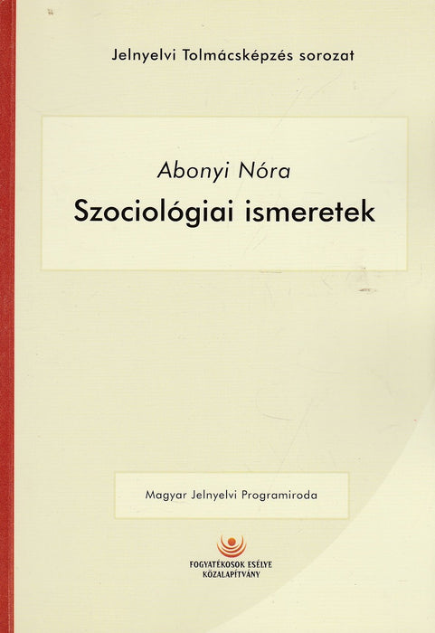 Szociológiai ismeretek