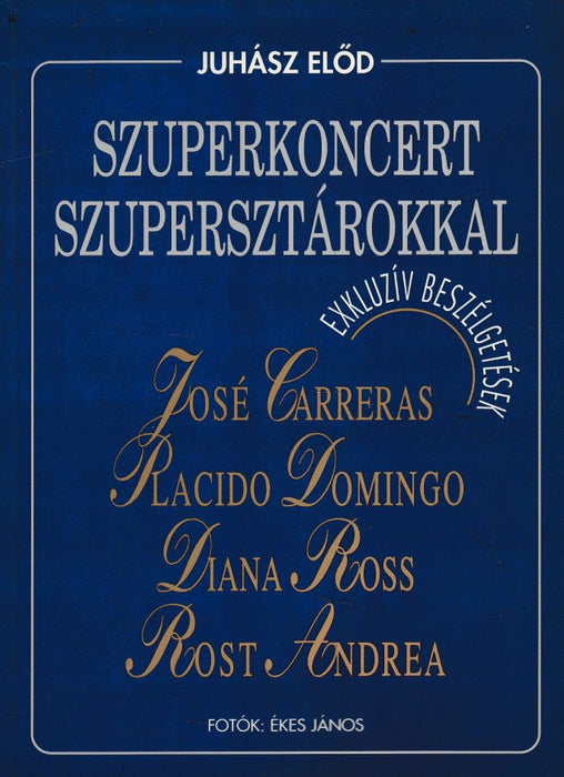 Szuperkoncert szupersztárokkal