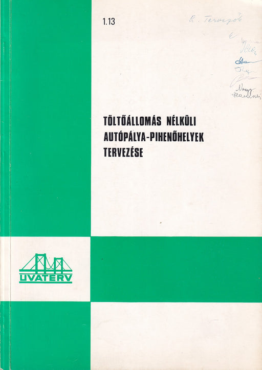 Töltőállomás nélküli autópálya-pihenőhelyek tervezése