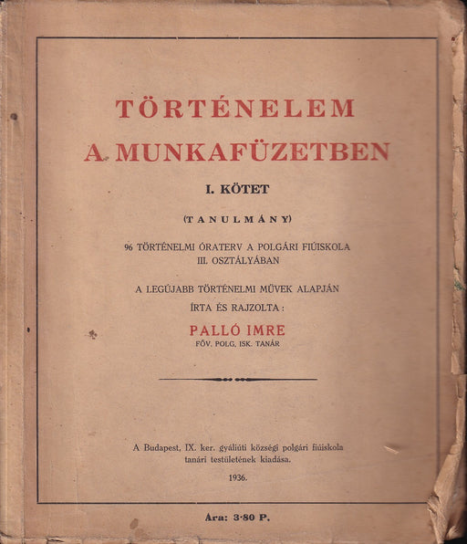 Történelem a munkafüzetben I.
