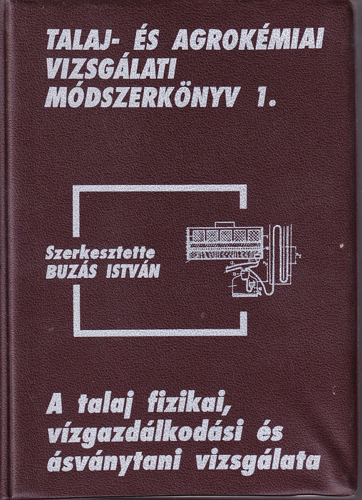 Talaj- és agrokémiai vizsgálati módszerkönyv 1.