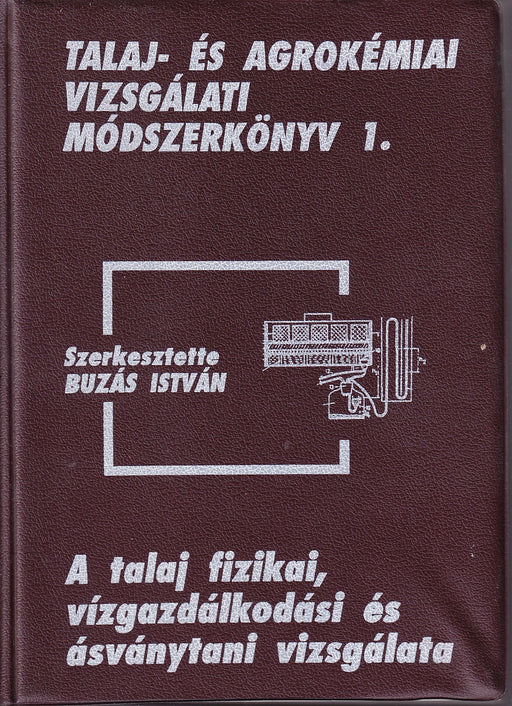Talaj- és agrokémiai vizsgálati módszerkönyv 1.