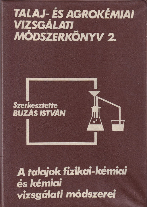 Talaj- és agrokémiai vizsgálati módszerkönyv 2.
