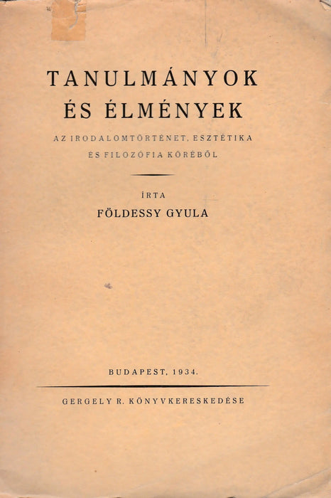 Tanulmányok és élmények