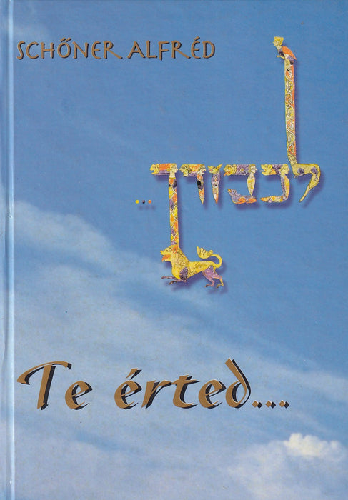 Te érted...