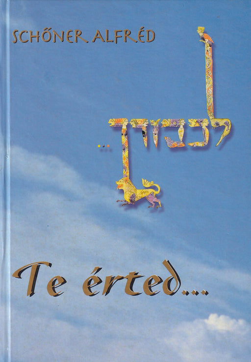Te érted...