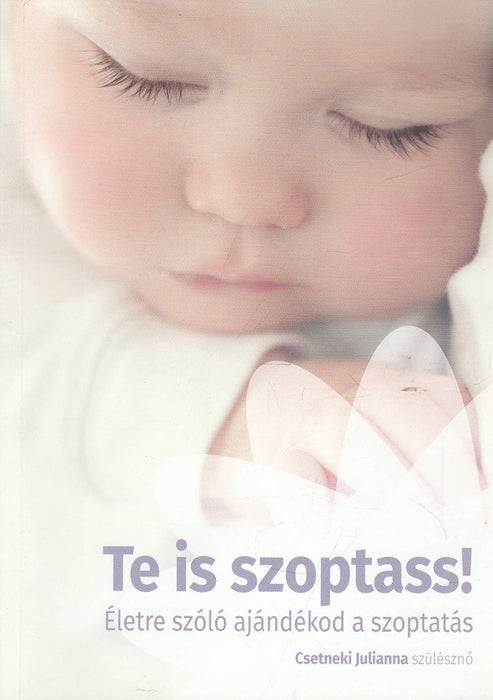 Te is szoptass!