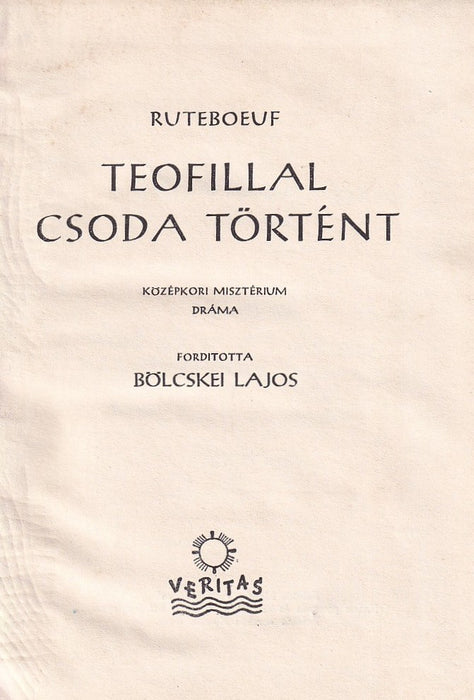 Teofillal csoda történt