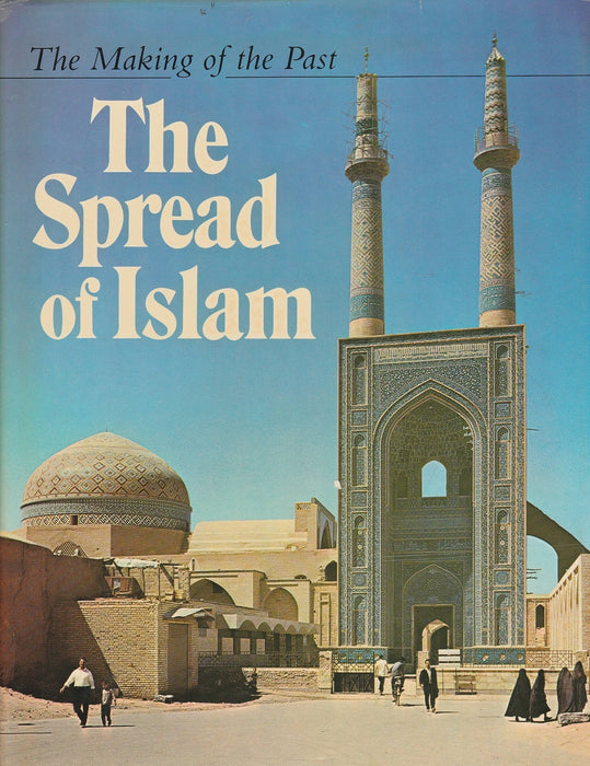 The Spread of Islam