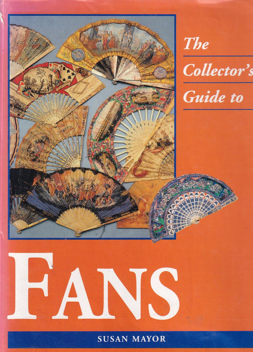 The Collector's Guide to Fans