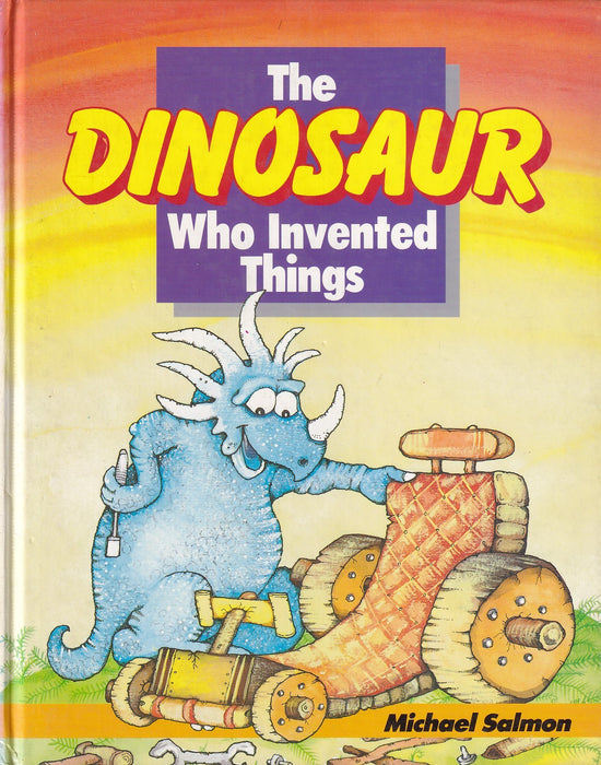 The Dinosaur Who Invented Things