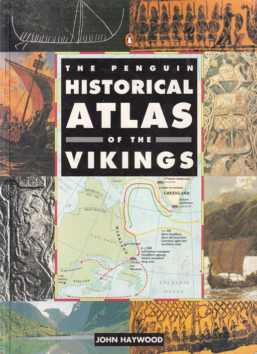 The Penguin Historical Atlas of the Vikings