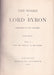 The Works of Lord Byron I-V.