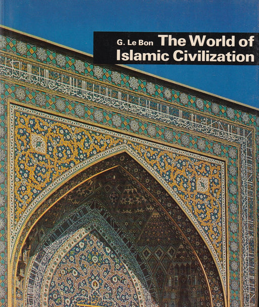 The World of Islamic Civilization