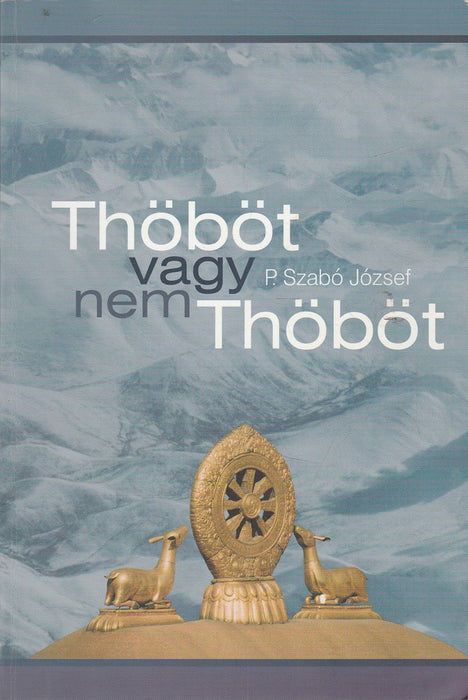 Thöböt vagy nem Thöböt