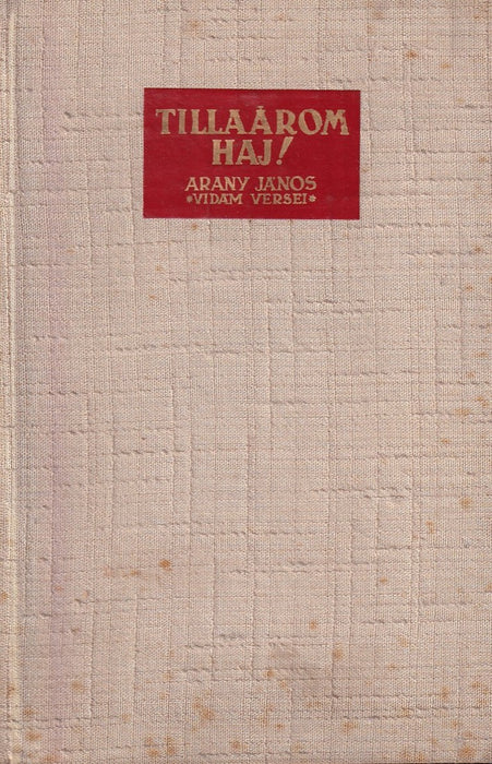 Tillaárom Haj!
