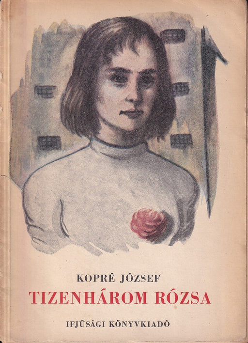Tizenhárom rózsa