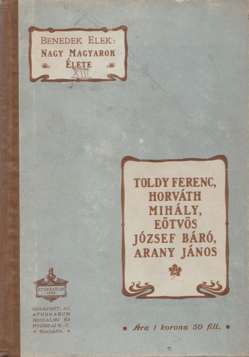 Nagy magyarok élete XIII.