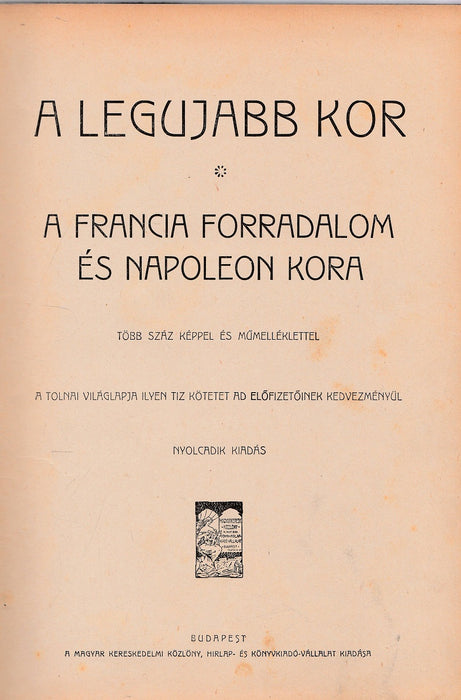 Tolnai Világtörténelme - A legújabb kor I.