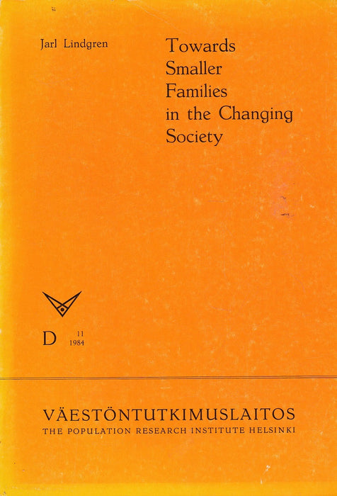 Towards Smaller Families in the Changing Society
