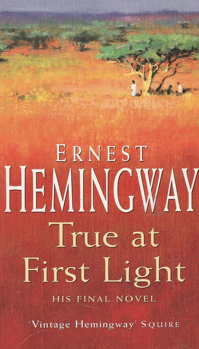 True at First Light
