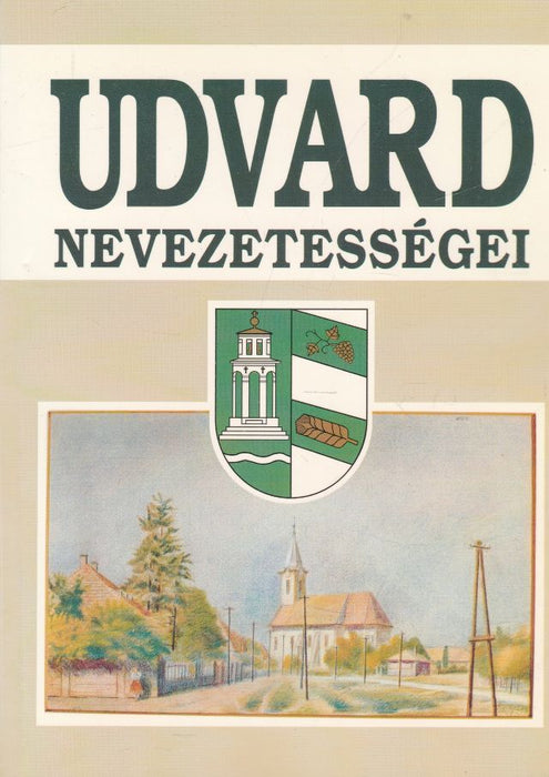 Udvard nevezetességei