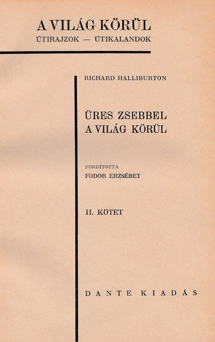 Üres zsebbel a világ körül I-II.