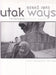 Utak - Ways