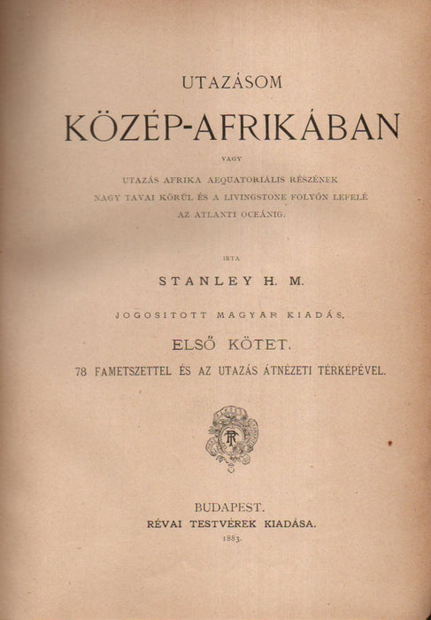 Utazásom Közép-Afrikában I-II.