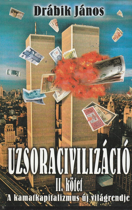 Uzsoracivilizáció II.