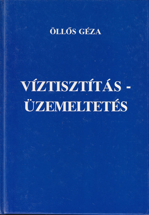 Víztisztítás - üzemeltetés