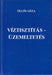 Víztisztítás - üzemeltetés