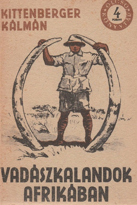 Vadászkalandok Afrikában