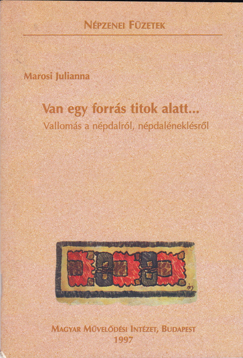 Van egy forrás titkok alatt...
